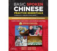 Basic Spoken Chinese Practice Essentials: An Introduction to Speaking and Listening for Beginners (CD-Rom with Audio Files and Printable Pages Included)