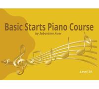 Basic Starts Piano Course Book 3A: Beginning piano for young beginners | Large print beginning piano for kids | Piano primer book 3 A | Wide Staff ... | C Major Piano Songs for young beginners