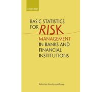 Basic Statistics for Risk Management in Banks and Financial Institutions