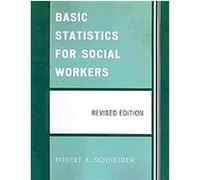Basic Statistics for Social Workers Robert A. Schneider (Auteur)