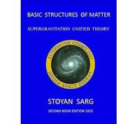 BASIC STRUCTURES OF MATTER: SUPERGRAVITATION UNIFIED THEORY