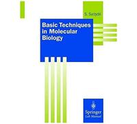 Basic Techniques In Molecular Biology