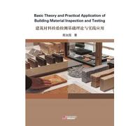 Basic Theory and Practical Application of Building Material Inspection and Testing