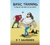 Basic Training. Flying By The Seat Of His Pants.
