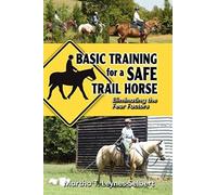 Basic Training For A Safe Trail Horse