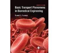 Basic Transport Phenomena In Biomedical Engineering