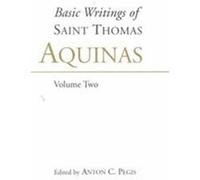 Basic Writings of Saint Thomas Aquinas Thomas, Anton Charles Pegis (Auteur)