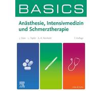 BASICS Anästhesie, Intensivmedizin und Schmerztherapie