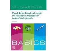 BASICS Mund-Kiefer-Gesichtschirurgie mit Plastischen Operationen im Kopf-Hals-Bereich