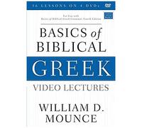 Basics Of Biblical Greek Video Lectures: For Use With Basics Of Biblical Gr rammar, Fourth Edition
