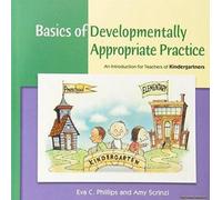 Basics Of Developmentally Appropriate Practice