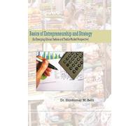 Basics of Entrepreneurship and Strategy (An Emerging African Fashion and Textile Market Perspective)