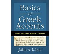 Basics of Gr ccents: Eight Lessons with Exercises