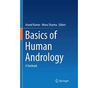 Basics of Human Andrology: A Textbook