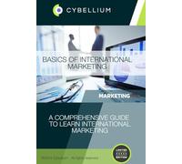 Basics of International Marketing: A Comprehensive Guide to Learn International Marketing