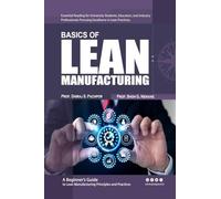 Basics of Lean Manufacturing: A Beginner’s Guide