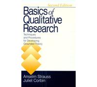 Basics of Qualitative Research. Techniques and Procedures for Developing Grounded Theory
