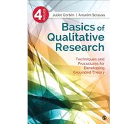 Basics of Qualitative Research: Techniques and Procedures for Developing Grounded Theory