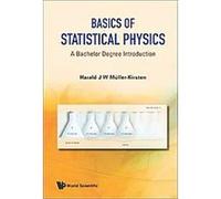 Basics of Statistical Physics Harald J. W. Muller-Kirsten (Auteur)