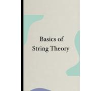 Basics of string theory: For kids 10+