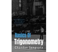 Basics of Trigonometry: Selected Worksheets from the High School Stream of Mathematics
