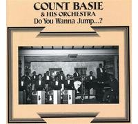 Basie Count - Do You Wanna Jump. [Import]