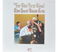 Basie, Count Trio - For the First Time