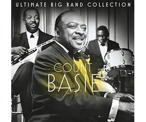 Basie, Count - Ultimate Big Band Collection: Count Basie