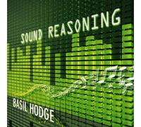 Basil Hodge - Sound Reasoning [Import]