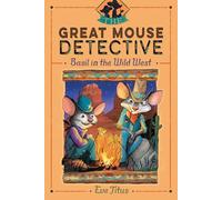 Basil in the Wild West (Volume 4)