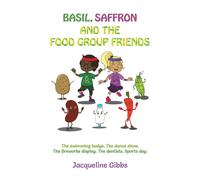 Basil, Saffron And The Food Group Friends