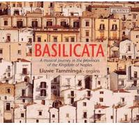 Basilicata : Oeuvres Pour Orgue De Leonardo Leo, Bernardo Storace, Girolamo Frescobaldi, Gaetano Greco, Luigi Vecchiotti, Francesco Lambardi, Giovanni De Macque, Giovanni Maria Trabaci...