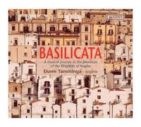 Basilicata : Oeuvres Pour Orgue De Leonardo Leo, Bernardo Storace, Girolamo Frescobaldi, Gaetano Greco, Luigi Vecchiotti, Francesco Lambardi, Giovanni De Macque, Giovanni Maria Trabaci...