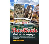 BASILICATE Guide de voyage 2026: Explorez Matera, Alberobello et le sommet des joyaux cachés, des grottes antiques et des aventures pittoresques du sud de l'Italie