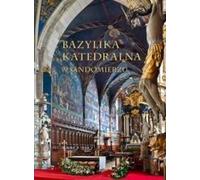 Basilique cathédrale de Sandomierz