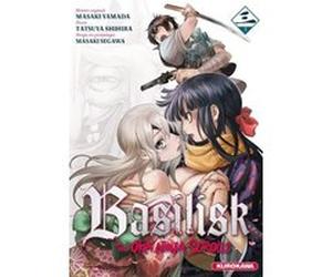 BASILISK - The Ôka Ninja Scrolls - tome 3 Shihira Tatsuya (Auteur), Masaki Segawa (Auteur), Pierre Giner (Traduction)