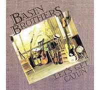 Basin Brothers - Let's Get Cajun