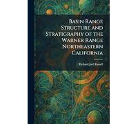 Basin Range Structure and Stratigraphy of the Warner Range Northeastern California