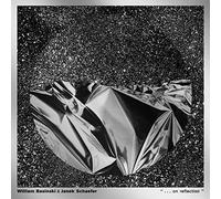 Basinski, William & Janek Schaefer - ...on Reflection (Metallic Silver)