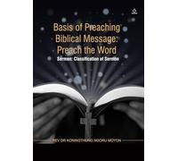 Basis of Preaching Biblical Message: Preach the Word - Sermon: Classification of Sermon