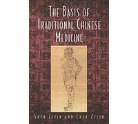 Basis of Traditional Chinese Medicine