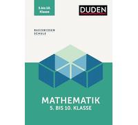 Basiswissen Schule - Mathematik 5. bis 10. Klasse: Das Standardwerk für Schülerinnen und Schüler. Extra: 1 Monat kostenfreier KI-Lerntutor über WhatsApp.