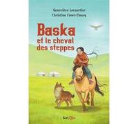 Baska et le cheval des Steppes Christine Féret-Fleury (Auteur), Geneviève Lecourtier (Auteur)