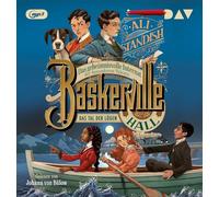 Baskerville Hall - Das geheimnisvolle Internat der besonderen Talente. Teil 3: Das Tal der Lügen: Ungekürzte Lesung mit Johann von Bülow (1 mp3-CD)