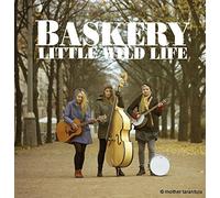 Baskery - Little Wild Life