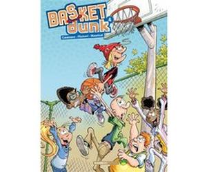 Basket Dunk - tome 04 Christophe Cazenove (Auteur), Arnaud Plumeri (Auteur), Mauricet (Dessinateur), Benoît Bekaert (Coloriste)