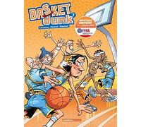 Christophe Cazenove – Basket Dunk – Tome 7 – Avec un dossier bonus en partenariat avec FFBB – Broché