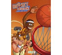 Basket Dunk, tome 1