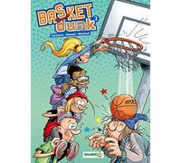 Basket dunk - tome 2