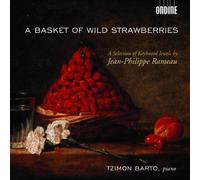 Basket of Wild Strawberries by JEAN-PHILIPPE RAMEAU (2006-04-18)